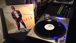 Huey Lewis And The News – Small World Extended Dance Mix 12Inch Vinyl 1988 [upl. by Kenneth776]