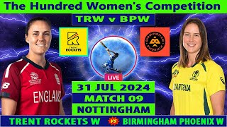 Trent Rockets Women vs Birmingham Phoenix Women  TRW vs BPW  The Hundred Womens Competition 2024 [upl. by Arnold563]