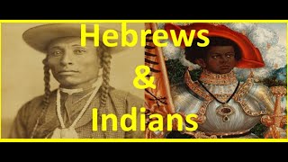 HEBREWS and INDIANS  Trading Places amp Flipping the Script Pt 1 [upl. by Pyne]