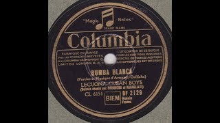 Lecuona Cuban boys quot Rumba blanca quot 1937 [upl. by Ykcin]