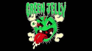 Green Jello quot Balled of Swing Low Scrotiequot [upl. by Aiden]