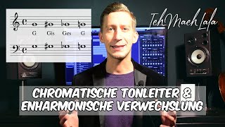 Enharmonische Verwechslung amp Chromatische Tonleiter Fundament für den Einstieg in die Musiktheorie [upl. by Tallbott]