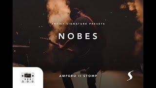 NOBES SIGNATURE PRESETS on the HOTONE AMPERO STOMP II [upl. by Kopple806]