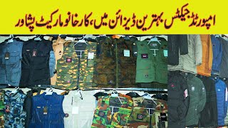 Men Winter and Fashion Jackets in Karkhano Market Peshawar  Cheapest Jackets shop In Peshawar [upl. by Sarad90]