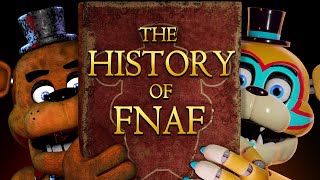 The Entire History Of FNAF [upl. by Vano613]