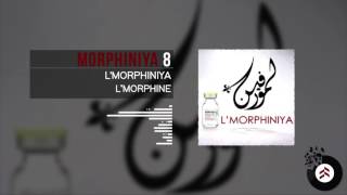 Lmorphine  Morphiniya 8 [upl. by Manwell]