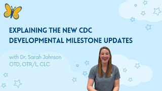 Pediatric Therapist Explains the CDC Developmental Milestone Updates [upl. by Anaibaf]