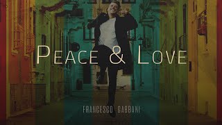 Francesco Gabbani 🎵 PEACE amp LOVE TestoLyrics [upl. by Ehrsam747]