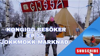 KongGig Besöker ep 34  Jokkmokks marknad 2024 [upl. by Heiskell]