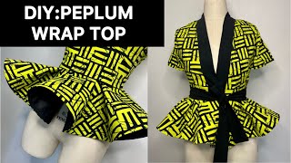 How to Cut and sew a Peplum Wrap top Easy Cutting and Stitching Tutorial [upl. by Ob]