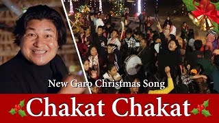 New Garo Christmas Song  Chakat Chakat Official Music Video  Roni Sangma [upl. by Morocco842]