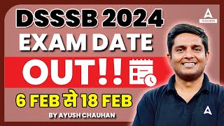 DSSSB Exam Date 2024  DSSSB TGT amp PGT Exam Date 2024 Out [upl. by Kingsley]