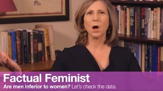 Are men inferior to women Lets check the data  FACTUAL FEMINIST [upl. by Joliet]