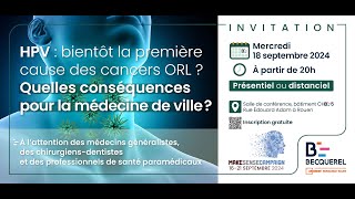 Cancer ORLHPV  quelles conséquences pour la médecine de ville [upl. by Taryne]