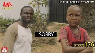 SORRY Mark Angel Comedy Episode 176 [upl. by Bradly]