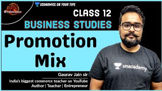 🔴 Promotion Mix  Marketing management  Class 12  business studies  Gaurav Jain  video 40 [upl. by Llevra]