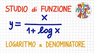 STUDIO DI FUNZIONE  logaritmo a denominatore  FS60 [upl. by Eilsil]