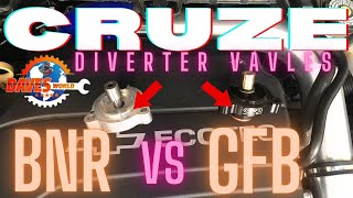 CRUZE Diverter valve HPRV vs GFB Big turbo noise BOV with install and tests [upl. by Okir48]