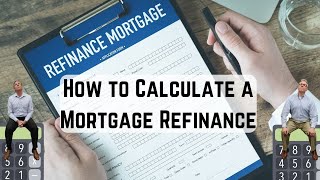 Refinance Mortgage Calculator  How to Calculate Payments [upl. by Pliner]