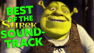 Best of the Shrek Soundtrack  All Star amp More  TUNE [upl. by Gris148]