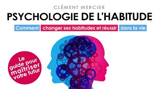 Psychologie de lhabitude Comment changer ses habitudes et C Mercier Livre audio gratuit [upl. by Caine590]