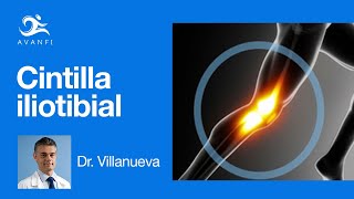 Síndrome de la Cintilla Iliotibial Especialista en Rodilla Dr Villanueva [upl. by Nimzay]