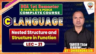 bca Cprogramming  Nested Structure amp Structure in Functions  Day  21  Programming for beginner [upl. by Acyssej79]