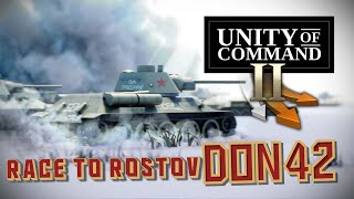 Unity of Command II  Don 42  Race to Rostov [upl. by Harp]