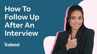 Next Steps after Interviewing Thank You Notes FollowUp Email Examples amp More  Indeed Career Tips [upl. by Kari]