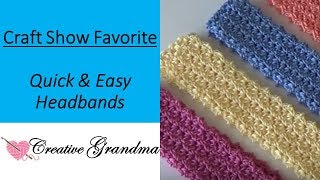 Quick and Easy Headband Craft Show Favorite  Crochet Tutorial [upl. by Slifka]