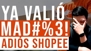 YA NO podrás VENDER en SHOPEE  Cierra operaciones en México Colombia Chile y Argentina [upl. by Slater]