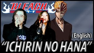 Bleach opening 3  quotIchirin No Hanaquot English Dub [upl. by Lucey230]