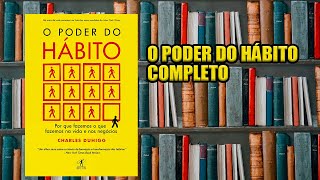 Audio Livro Completo O Poder Do Hábito [upl. by Flem]