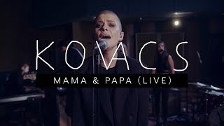 Kovacs  Mama amp Papa Live at Wisseloord [upl. by Maharg592]