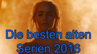 Die besten alten Serien 2016  SerienjunkiesdeJahresrückblick [upl. by Nalod]