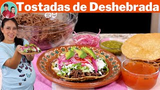 Tostadas de Carne Deshebrada y Consome  Una Delicia de Receta para Cualquier dia de la Semana [upl. by Dawkins]