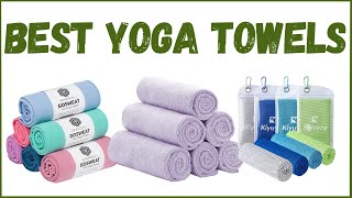 Best Yoga Towels 2024 [upl. by Eulaliah]