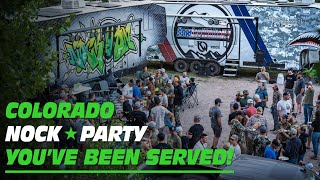 Colorado Nock Party  Youve Been Served [upl. by Nellda]