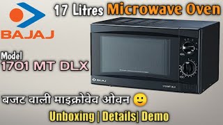 BAJAJ 17 Litres Microwave Oven 1701MT DLX Unboxing amp Details  बजट वाली माइक्रोवेव ओवन 🙂 [upl. by Pryce628]