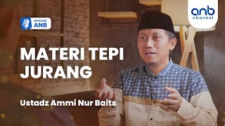 Open Mic ANB  Materi Tepi Jurang  Ustadz Ammi Nur Baits amp Ustadz Muhammad Abu Rivai [upl. by Nodnarbal]