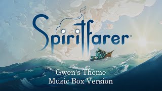 Gwens Theme  Spiritfarer  Music Box Cover 1 Hour Loop [upl. by Tonjes]