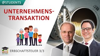 Unternehmensvermögen steuerfrei übertragen §§ 13a13c ErbStG  Erbschaftsteuer 33 [upl. by Raama568]