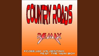 Country Roads Extended [upl. by Charline]