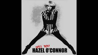 Hazel OConnor  Will You [upl. by Yumuk695]