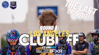 ClubLife  The Postseason RND 3 LA  LAST EPISODE [upl. by Oirom]