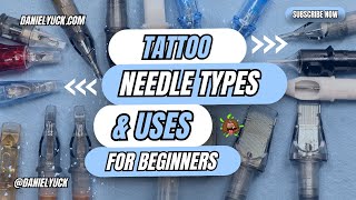 Tattoo Needle Types And UsesTattooing For Beginners [upl. by Asennav]