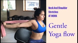 Neck And Shoulder Stretches At Work  All Levels Gentle Yoga Flow [upl. by Sankey]