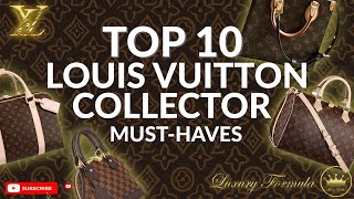 TOP 10 LOUIS VUITTON Bags You Need To Collect  Must Watch [upl. by Aluor535]