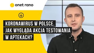 Koronawirus w Polsce Jak wygląda akcja testowania w aptekach [upl. by Maryjo209]