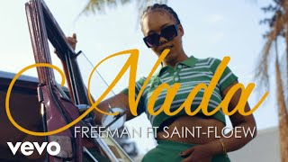 Freeman HKD  Nadah Official Video ft SaintFloew [upl. by Kcirdneh]